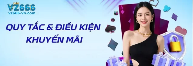 Khuyến Mãi Tại VZ666 Casino